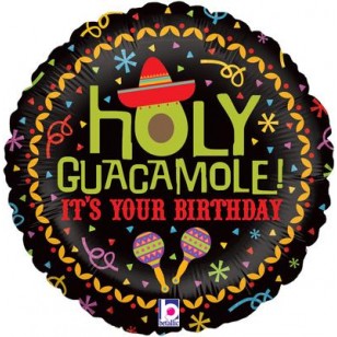 Holy Guacamole It's Your Birthday Mexican Balloon